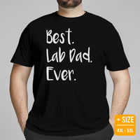 Labrador Dog Themed Clothes & Attire - Funny Canine Tee Shirts For Humans - Gifts for Dog Dads & Lovers - Best Lab Dad Ever T-Shirt - Black, Plus Size