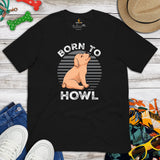 Labrador Dog Themed Clothes & Attire - Funny Canine Tee Shirts For Humans - Gifts for Dog Moms, Dads & Lovers - Born To Howl T-Shirt - Black