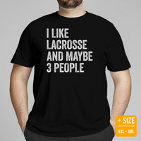 Lax T-Shirt & Clothting - Lacrosse Gifts for Coach & Players - Ideas for Guys, Men & Women - Funny I Like Lacrosse & Maybe 3 People Tee - Black, Plus Size