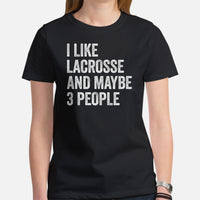 Lax T-Shirt & Clothting - Lacrosse Gifts for Coach & Players - Ideas for Guys, Men & Women - Funny I Like Lacrosse & Maybe 3 People Tee - Black, Women