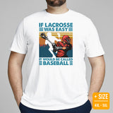 Lax T-Shirt & Clothting - Lacrosse Gifts for Coach & Players - Ideas for Guys, Men & Women - Funny It Would Be Called Baseball Tee - White, Plus Size