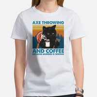 Lumberjack Shirt - Gift for Logger, Carpenter, Cat Lover - Logging Outfit, Clothes - Axe Throwing & Coffee Because Murder Is Wrong Tee - White, Women