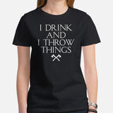 Lumberjack T-Shirt - Gift for Logger, Carpenter, Wine & Beer Lover - Logging, Carpentry Outfit, Clothes - I Drink & I Throw Things Tee - Black, Women