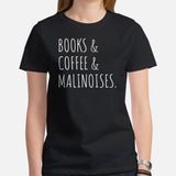 Malinois Dog Themed Clothes & Attire - Canine Tee Shirts For Humans - Gifts for Coffee & Dog Lovers - Books, Coffee, Malinoises T-Shirt - Black, Women