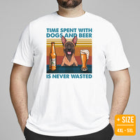 Malinois Dog Themed Clothes - Canine Tee Shirts For Humans - Gifts for Dog Lovers - Time Spent With Dogs & Beer Is Never Wasted T-Shirt - White, Plus Size