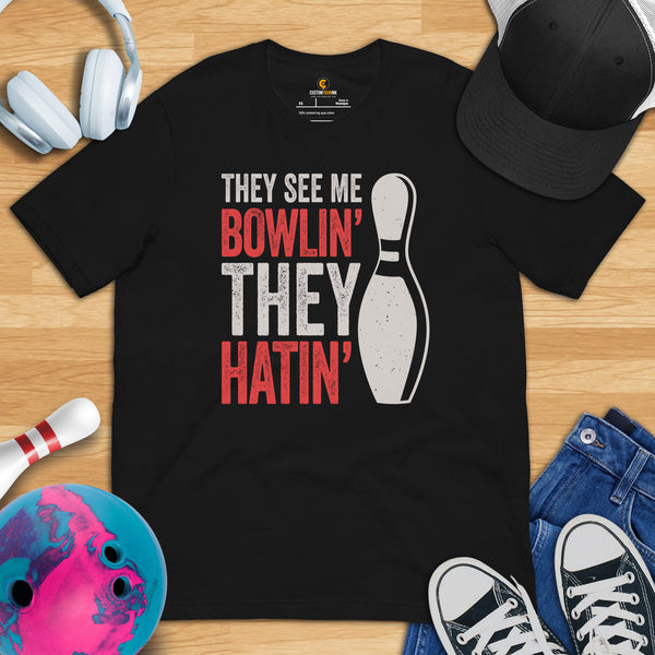 Men's & Women's Bowler Shirt, Outfit - Bowling Alley Themed Party Favors - Gift for Bowler - Funny They See Me Bowlin' They Hatin' Tee - Black