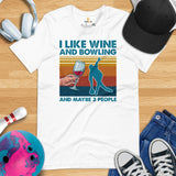 Men's & Women's Bowler Shirt, Outfit - Bowling Alley Themed Party Favors - Gift for Bowler, Wine Lover - I Like Wine And Bowling Tee - White