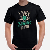 Men's & Women's Bowler Shirt, Outfit - Bowling Alley Themed Party Favors - Present, Gift for Bowler - Retro I Hate That Damn 10 Pin Tee - Black, Men