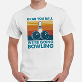 Men's & Women's Bowler T-Shirt, Outfit - Bowling Alley Themed Party Favors - Gifts for Bowlers - Grab Your Ball We're Going Bowling Tee - White, Men