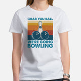 Men's & Women's Bowler T-Shirt, Outfit - Bowling Alley Themed Party Favors - Gifts for Bowlers - Grab Your Ball We're Going Bowling Tee - White, Women