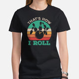 Men's & Women's Bowler T-Shirt, Outfit - Bowling Alley Themed Party Favors - Presents, Gifts for Bowlers - Funny That's How I Roll Tee - Black, Women