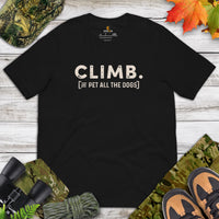 Mountaineering Shirt - Gifts for Climbers, Hikers, Outdoorsy Men, Dog Lovers - Hiking Outfit - Funny Climb And Pet All The Dogs Tee - Black