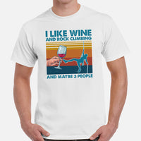 Mountaineering Shirt - Gifts for Climbers, Hikers, Outdoorsy Men, Wine Lovers - I Like Wine And Rock Climbing And Maybe 3 People Tee - White, Men