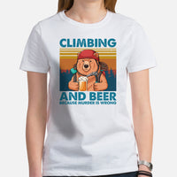 Mountaineering Shirt - Gifts for Rock Climbers, Hikers, Outdoorsy Men, Beer Lovers - Climbing And Beer Because Murder Is Wrong Tee - White, Women