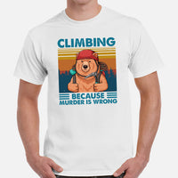Mountaineering Shirt - Gifts for Rock Climbers, Hikers, Outdoorsy Men - Hiking Outfit, Clothes - Climbing Because Murder Is Wrong Tee - White, Men