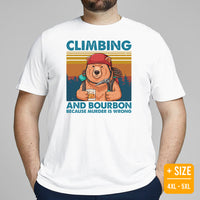 Mountaineering Shirt - Gifts for Rock Climbers, Hikers, Outdoorsy Men, Wine Lovers - Climbing And Bourbon Because Murder Is Wrong Tee - White, Plus Size
