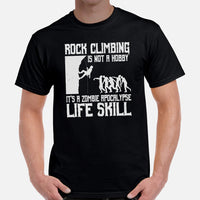 Mountaineering Shirt - Gifts for Rock Climbers, Hikers, Outdoorsy Mountain Men - Rock Climbing It's A Zombie Apocalypse Life Skill Tee - Black, Men