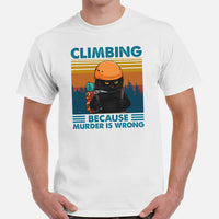 Mountaineering T-Shirt - Gifts for Climbers, Hikers, Outdoorsy Men, Cat Lovers - Hiking Outfit - Climbing Because Murder Is Wrong Tee - White, Men