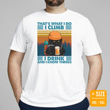 Mountaineering T-Shirt - Gifts for Rock Climbers, Hikers, Outdoorsy Men, Beer & Cat Lovers - I Climb I Drink Beer And I Know Things Tee - White, Plus Size