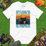 Mountaineering T-Shirt - Gifts for Rock Climbers, Hikers, Outdoorsy Men, Cat Lovers - I Climb I Drink Bourbon And I Know Things Tee - White