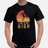 Mountaineering T-Shirt - Gifts for Rock Climbers, Hikers, Outdoorsy Mountain Men - Climbing Outfit, Clothes - I Like To Get High Tee - Black, Men