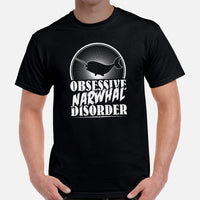 Narwhal, Unicorn Of The Sea T-Shirt - Gift for Narwhal Lovers & Environment Activists - Obsessive Narwhal Disorder Shirt - Black, Men