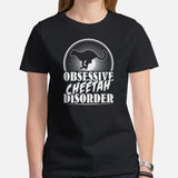 Obsessive Cheetah Disorder T-Shirt - Panthera, Felid, Feline, Wild Big Cats Shirt - Gift for Safari Animal Lovers - Team Mascot Shirt - Black, Women