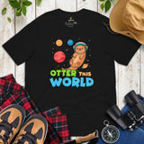 Otter This World T-Shirt - Mustalid Astronaut Shirt - Cosmonaut Marine Mustaline Mammal Tee - Gift for Mustalidae, Otter & Space Lovers - Black