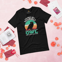 Camping T-Shirt - Presents, Gift Ideas for Bird & Nature Lovers, Birdwatchers, Birders - Woodsy Owl Tee Shirt - Always Be Yourself T-Shirt - Black