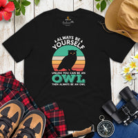 Camping T-Shirt - Presents, Gift Ideas for Bird & Nature Lovers, Birdwatchers, Birders - Woodsy Owl Tee Shirt - Always Be Yourself T-Shirt - Black