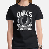 Camping T-Shirt - Presents, Gift Ideas for Bird Lovers, Birdwatchers, Birders - Woodsy Owl Tee Shirt - Because Owls Are Freakin Awesome Tee - Black, Women