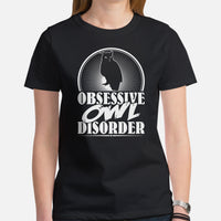 Camping T-Shirt - Presents, Gift Ideas for Bird & Nature Lovers, Birdwatchers, Birders - Woodsy Owl Tee Shirt - Obsessive Owl Disorder Tee - Black, Women