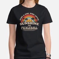 Pickleball Shirt - Pickle Ball Sport Clothes For Women - Gifts for Pickleball Players - Just A Girl Who Loves Sunshine & Pickleball Tee - Black, Women