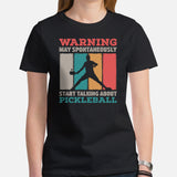 Pickleball T-Shirt - Pickle Ball Sport Clothes For Men & Women - Gifts for Pickleball Players - May Start Talking About Pickleball Tee - Black, Women