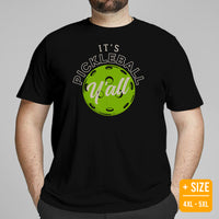 Pickleball T-Shirt - Pickle Ball Sport Outfit, Clothes For Men & Women - Gifts for Pickleball Players - Funny It's Pickleball Y'all Tee - Black, Plus Size