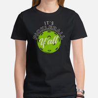 Pickleball T-Shirt - Pickle Ball Sport Outfit, Clothes For Men & Women - Gifts for Pickleball Players - Funny It's Pickleball Y'all Tee - Black, Women