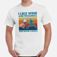 Pickleball T-Shirt - Pickle Ball Sport Outfit, Clothes - Gifts for Pickleball Players - I Like Wine And Pickleball & Maybe 3 People Tee - White, Men