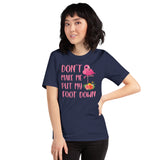 Pink Flamingo Aesthetic T-Shirt - Summer Vibes, Bachelorette Party Shirt - Tropical Vacation Tee - Don't Make Me Put My Foot Down Shirt - Navy