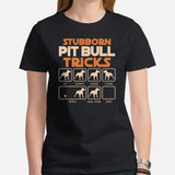 Pit Bull Dog Themed Clothes, Attire - Gifts for Bully Dog Lovers - Funny Canine Tee Shirts For Humans - Stubborn Pitbull Tricks T-Shirt - Black, Women