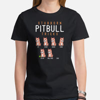 Pit Bull Dog Themed Clothes, Attire - Gifts for Bully Dog Lovers - Funny Canine Tee Shirts For Humans - Stubborn Pitbull Tricks T-Shirt - Black, Women