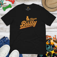 Pit Bull Dog Themed Clothes, Attire - Gifts for Bully Dog Moms, Dads & Lovers - Funny Canine Tee Shirts For Humans - Team Bully T-Shirt - Black