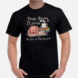 Pit Bull Dog Themed Clothes - Gifts for Bully Dog Lovers - Canine Tee Shirts For Humans - Dogs, Books And Coffee - Life Is Perfect Tee - Black, Men