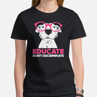 Pit Bull Dog Themed Clothes - Gifts for Bully Dog Lovers - Funny Canine Tee Shirts For Humans - Educate, Don't Discriminate T-Shirt - Black, Women