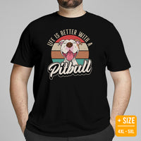 Pit Bull Dog Themed Clothes - Gifts for Bully Dog Lovers - Funny Canine Tee Shirts For Humans - Life Is Better With A Pitbull T-Shirt - Black, Plus Size