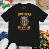 Pit Bull Dog Themed Clothes - Gifts for Bully Dog Moms, Dads & Lovers - Funny Canine Tee Shirts For Humans - Game Of Bones T-Shirt - Black