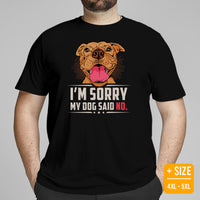 Pit Bull Dog Themed Clothes - Gifts for Bully Dog Moms, Dads & Lovers - Funny Canine Tee Shirts For Humans - My Dog Said No T-Shirt - Black, Plus Size