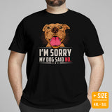 Pit Bull Dog Themed Clothes - Gifts for Bully Dog Moms, Dads & Lovers - Funny Canine Tee Shirts For Humans - My Dog Said No T-Shirt - Black, Plus Size