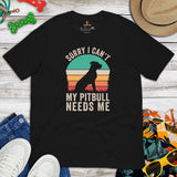 Pit Bull Dog Themed Clothes - Gifts for Bully Dog Moms, Dads & Lovers - Funny Canine Tee Shirts For Humans - My Pitbull Needs Me Shirt - Black