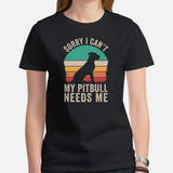 Pit Bull Dog Themed Clothes - Gifts for Bully Dog Moms, Dads & Lovers - Funny Canine Tee Shirts For Humans - My Pitbull Needs Me Shirt - Black, Women