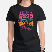 Pit Bull Dog Themed Clothes - Gifts for Bully Dog Moms & Lovers - Funny Canine Tee Shirts For Humans - Kinda Busy Being A Dog Mom Shirt - Black, Women